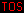 TOS